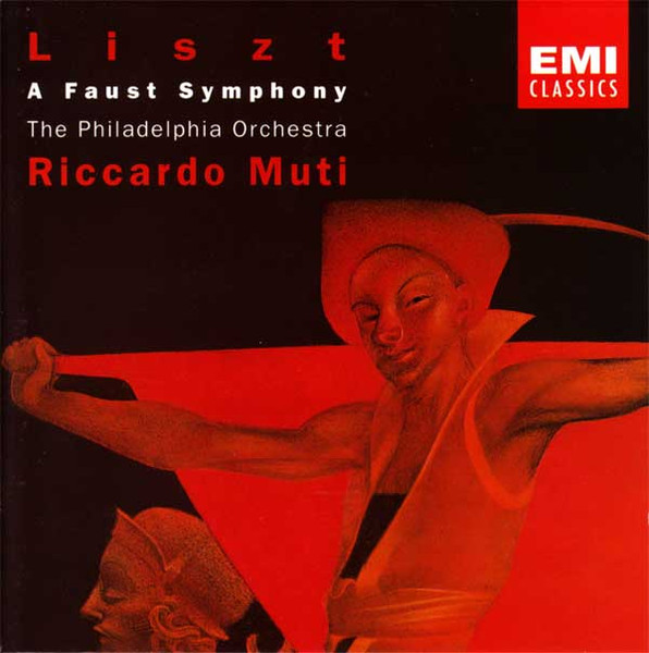 CD Liszt • Philadelphia Orchestra - Riccardo Muti – A Faust
