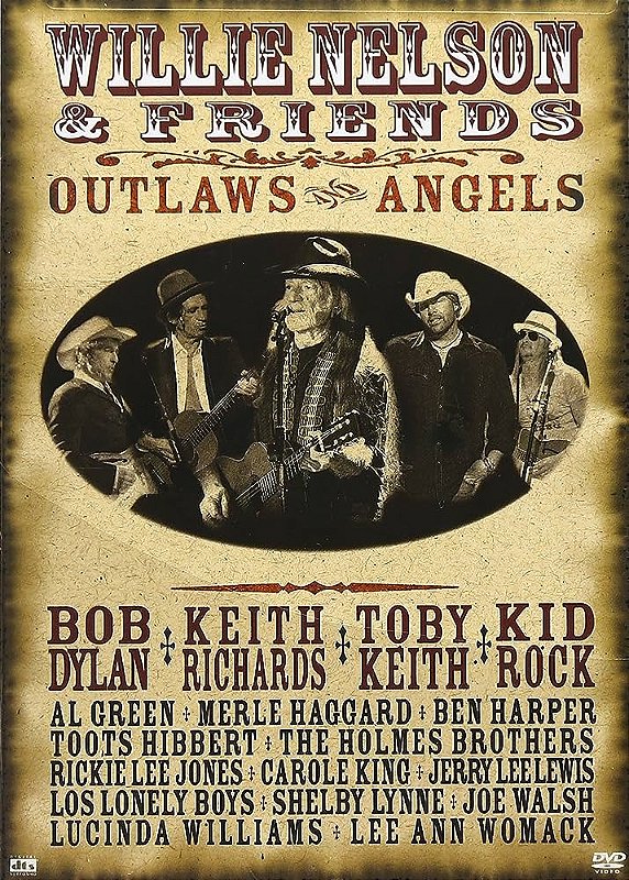 ミュージック Willie Nelson & Friends:Outlaws & Angels DVD Willie Nelson & Friends – Outlaws And Angels - Colecionadores