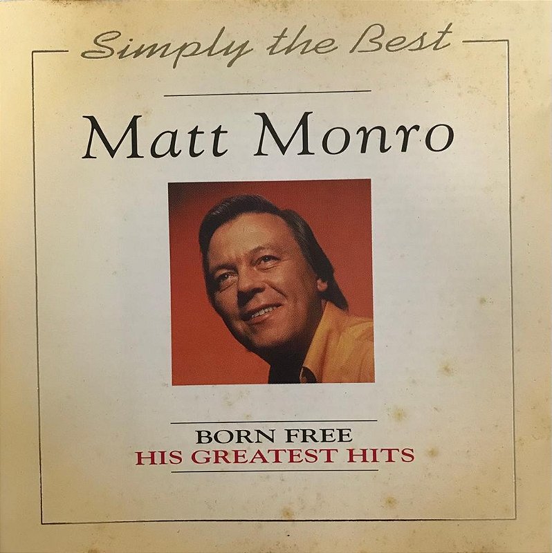 CD - Matt Monro – Born Free - His Greatest Hits (IMP - HOLLAND