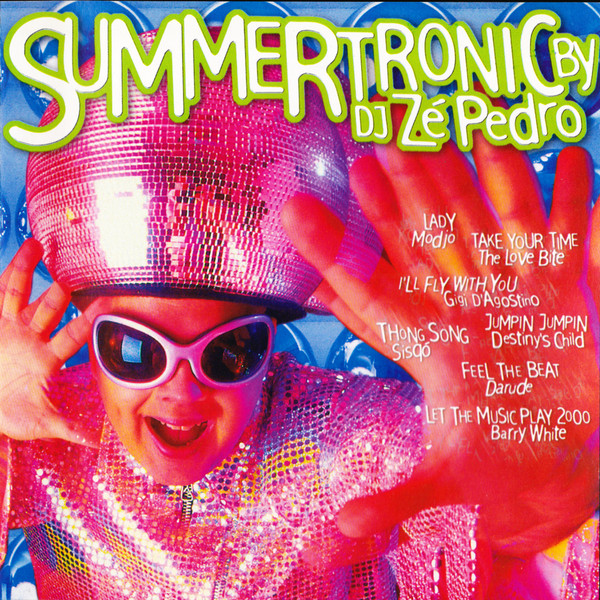CD - DJ Zé Pedro – Summertronic By DJ Zé Pedro - Colecionadores