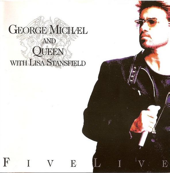 CD - George Michael And Queen With Lisa Stansfield – Five Live
