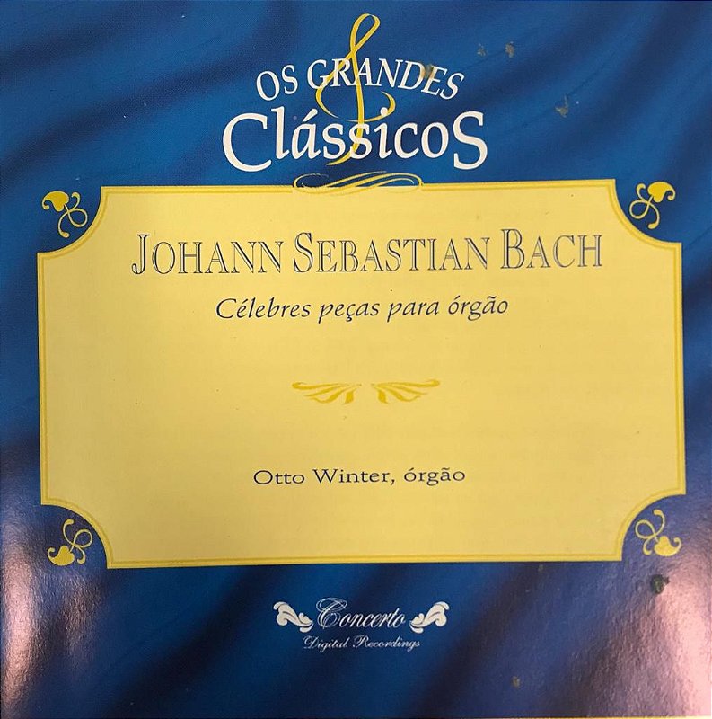 CD - Johann Sebastian Bach - Célebres Peças Para Órgão / Os