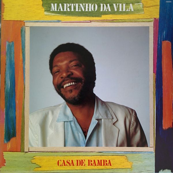 LP - Martinho Da Vila ‎– Casa De Bamba - Colecionadores Discos 