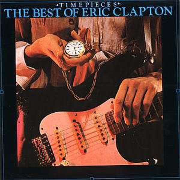 CD - Eric Clapton ‎– Time Pieces (The Best Of Eric Clapton