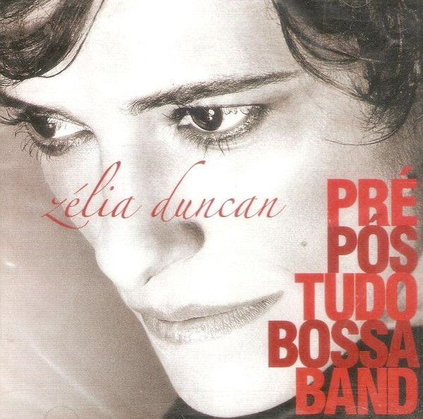 CD - Zélia Duncan ‎– Pré-Pós-Tudo-Bossa-Band - Colecionadores