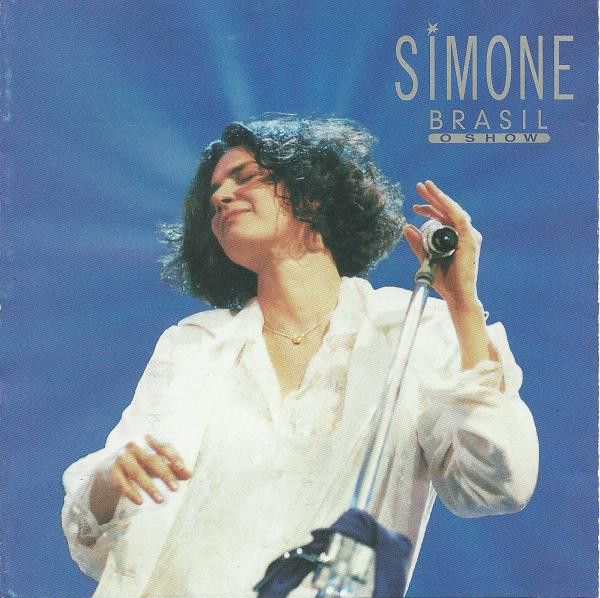 CD – Simone - Brasil (O Show) - Colecionadores Discos - vários