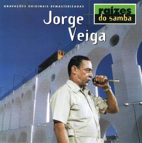 CD - Jorge Veiga – Raízes Do Samba - Colecionadores Discos