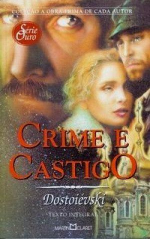 Lovely Place: Crime e Castigo (Fiódor Dostoiévski)