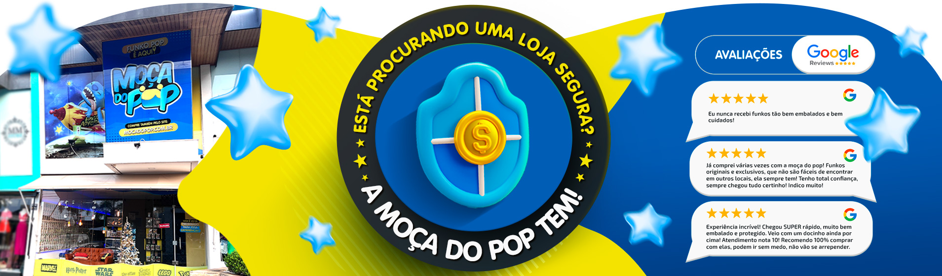 Está procurando uma loja segura? A Moça do Pop tem! Veja as avaliações.
