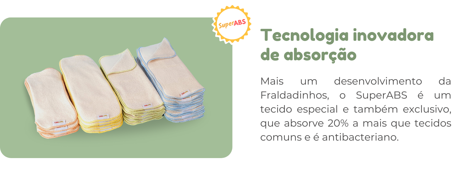 Diferenciais Fraldadinhos importadas super abs