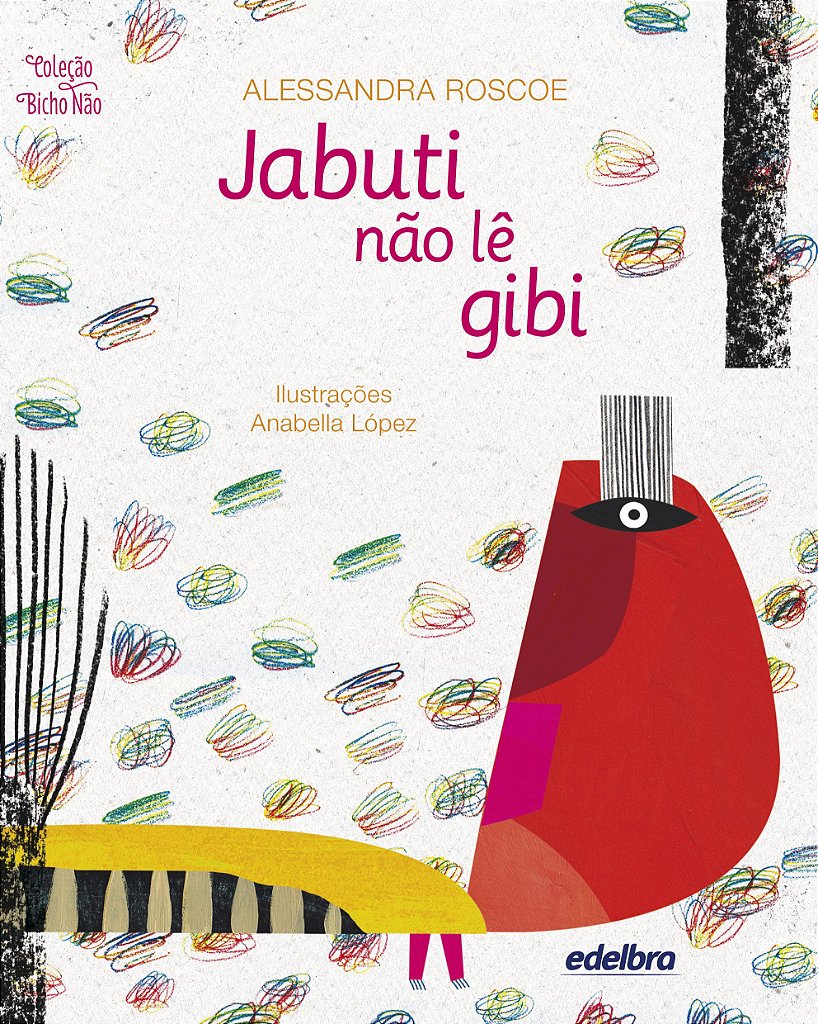 Jabuti não lê gibi - Alessandra Roscoe - Loja Virtual Edelbra Editora
