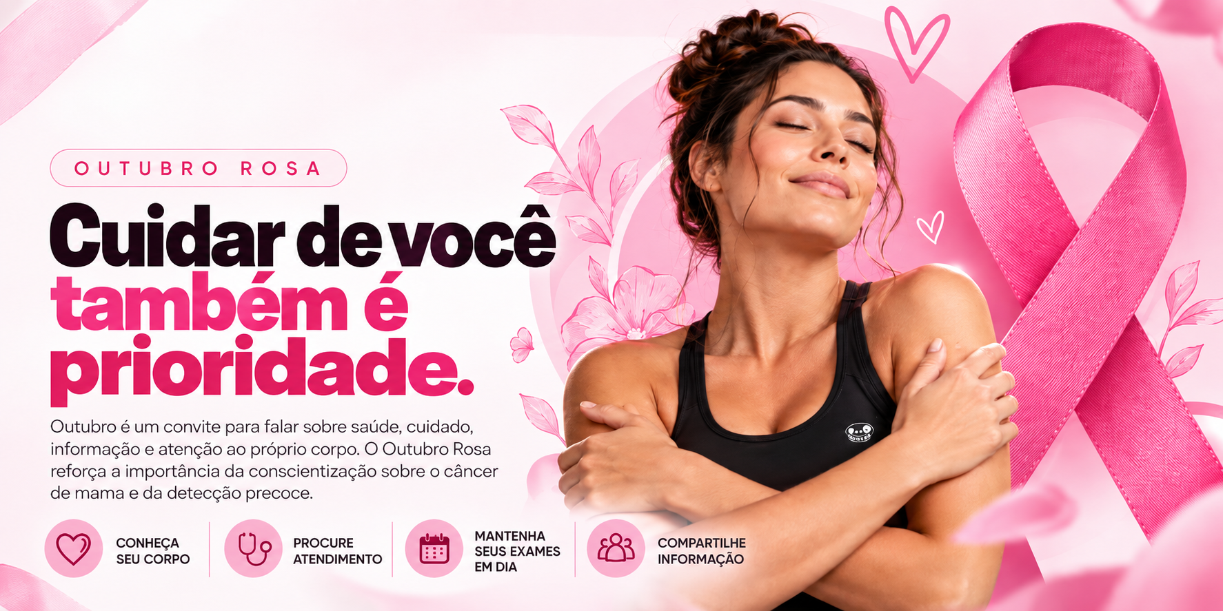 Outubro Rosa - Cuidar de você também é prioridade