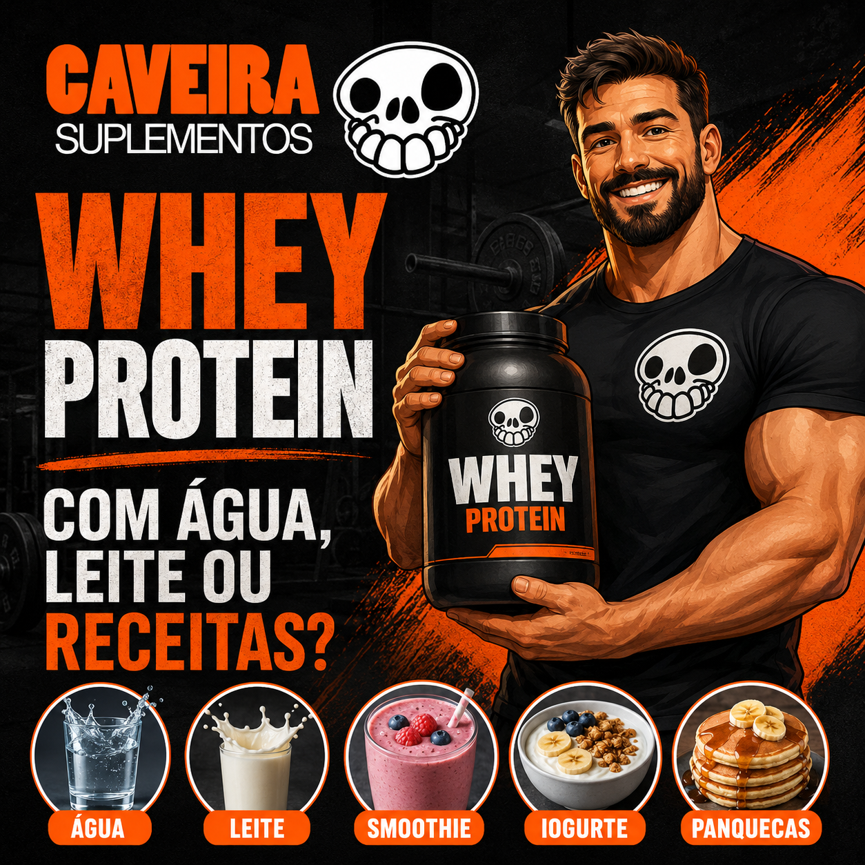 Whey Protein com água, leite e receitas práticas